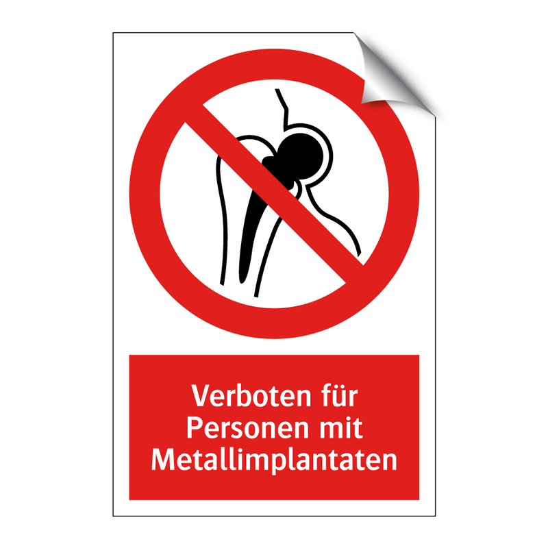 Verboten für Personen mit Metallimplantaten