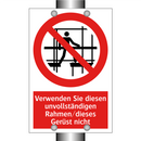 Verwenden Sie diesen unvollständigen Rahmen/dieses Gerüst nicht