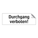 Durchgang verboten!