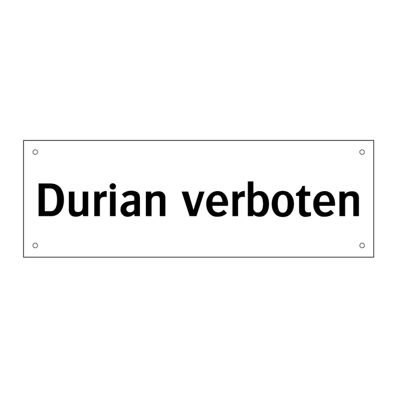 Durian verboten