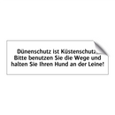 Dünenschutz ist Küstenschutz! Bitte benutzen Sie die Wege und halten Sie Ihren Hund an der Leine!