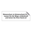 Dünenschutz ist Küstenschutz! Bitte nutzen Sie die Wege schderdruck und leinen Sie Ihren Hund an!