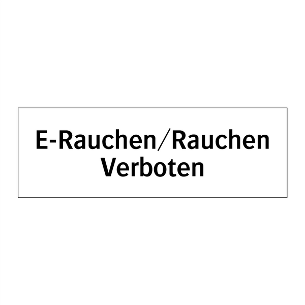 E-Rauchen/Rauchen Verboten