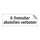 E-Tretroller abstellen verboten