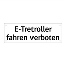 E-Tretroller fahren verboten