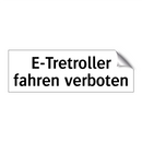 E-Tretroller fahren verboten