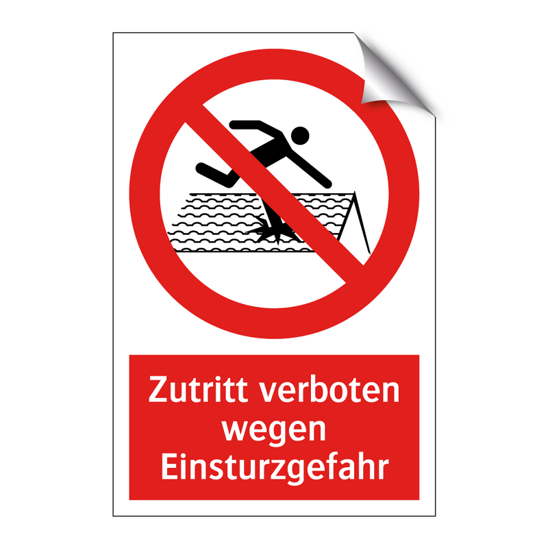 Zutritt verboten wegen Einsturzgefahr