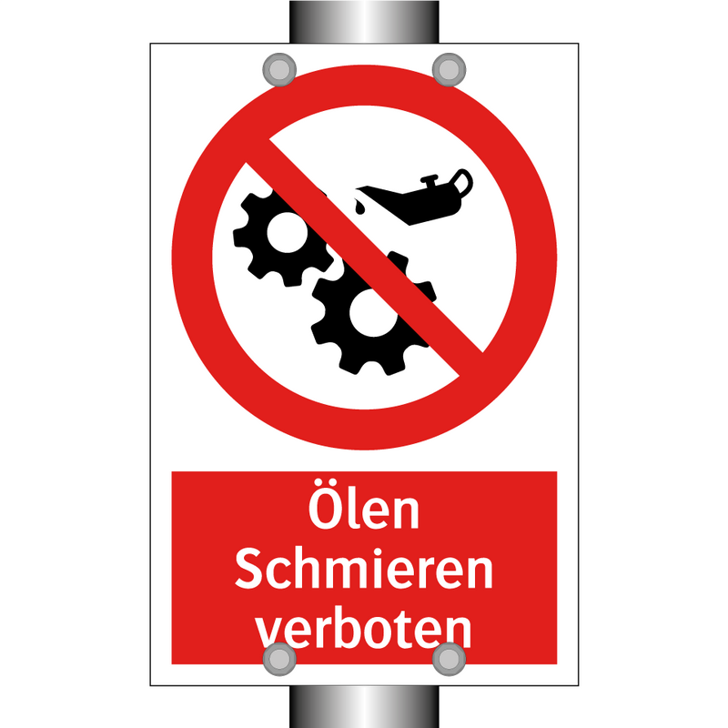 Ölen Schmieren verboten