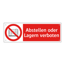 Abstellen oder Lagern verboten