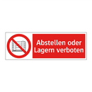 Abstellen oder Lagern verboten