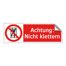 Achtung: Nicht klettern