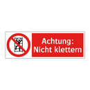 Achtung: Nicht klettern