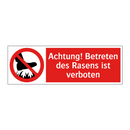 Achtung! Betreten des Rasens ist verboten