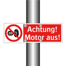 Achtung! Motor aus!