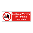 Achtung! Verzehr im Inneren verboten