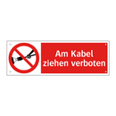 Am Kabel ziehen verboten