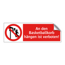 An den Basketballkorb hängen ist verboten!