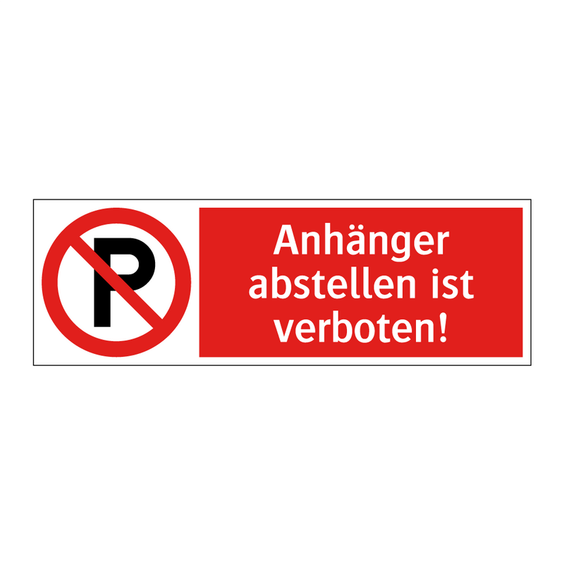 schild fahrradanhänger Kauf Anhänger abstellen ist verboten! schild | SignOnline