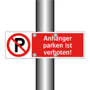 Anhänger parken ist verboten!