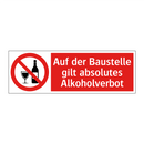 Auf der Baustelle gilt absolutes Alkoholverbot