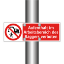 Aufenthalt im Arbeitsbereich des Baggers verboten