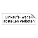 Einkaufs- wagen abstellen verboten