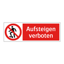 Aufsteigen verboten