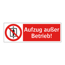 Aufzug außer Betrieb!