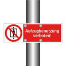 Aufzugbenutzung verboten!