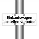 Einkaufswagen abstellen verboten