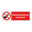 Badebekleidung verboten!