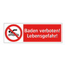 Baden verboten! Lebensgefahr!