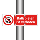 Ballspielen ist verboten