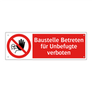 Baustelle Betreten für Unbefugte verboten