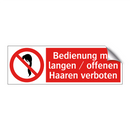 Bedienung mit langen / offenen Haaren verboten