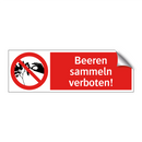 Beeren sammeln verboten!
