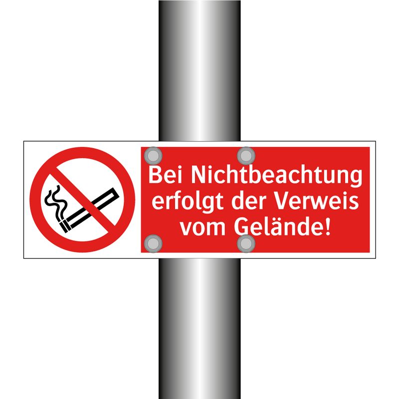 Bei Nichtbeachtung erfolgt der Verweis vom Gelände!