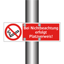 Bei Nichtbeachtung erfolgt Platzverweis!