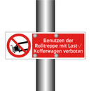 Benutzen der Rolltreppe mit Last-/ Kofferwagen verboten