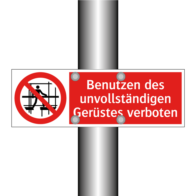 Benutzen des unvollständigen Gerüstes verboten
