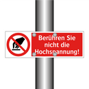 Berühren Sie nicht die Hochspannung!