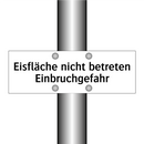 Eisfläche nicht betreten Einbruchgefahr