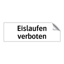 Eislaufen verboten