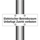 Elektrischer Betriebsraum Unbefugt Zutritt verboten
