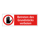 Betreten des Grundstücks verboten
