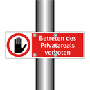 Betreten des Privatareals verboten