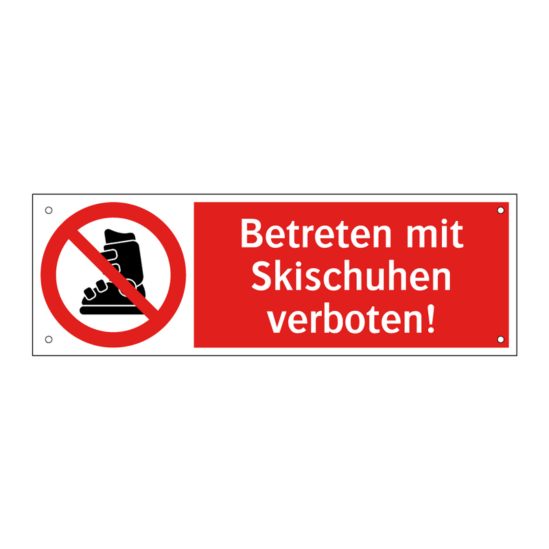 Betreten mit Skischuhen verboten!