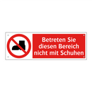 Betreten Sie diesen Bereich nicht mit Schuhen