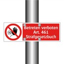 Betreten verboten Art. 461 Strafgesetzbuch