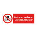 Betreten verboten Durchsturzgefahr